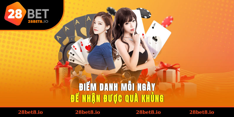 Điểm danh mỗi ngày để nhận được quà khủng